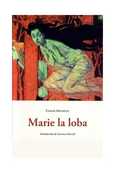 MARIE LA LOBA - Claude Seignolle